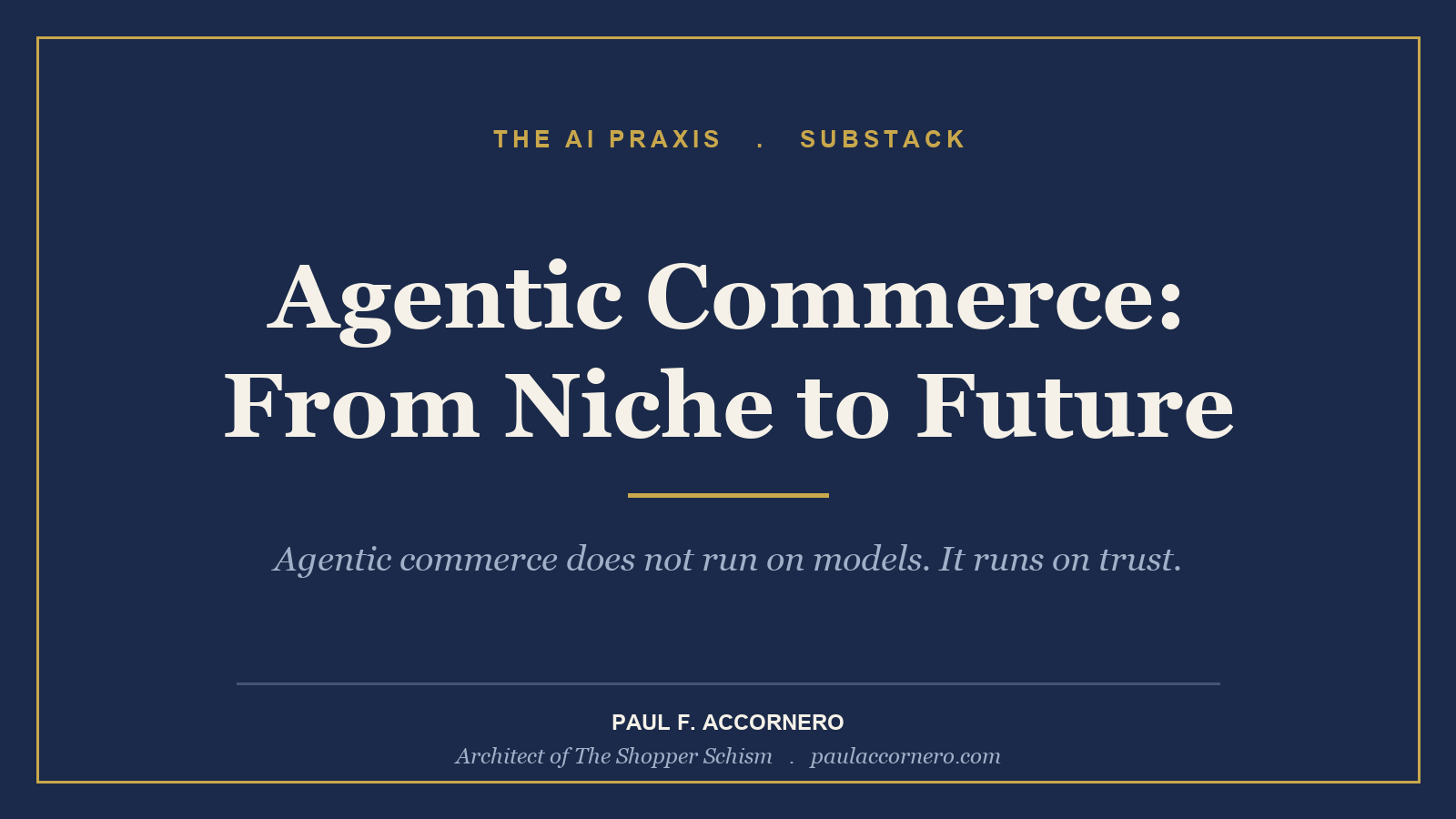Agentic Commerce: From Niche to Future